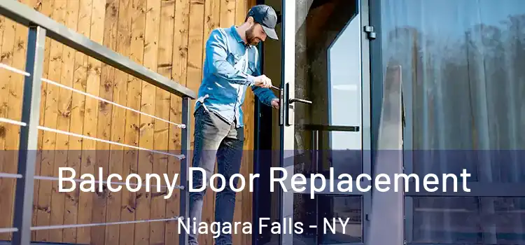  Balcony Door Replacement Niagara Falls - NY