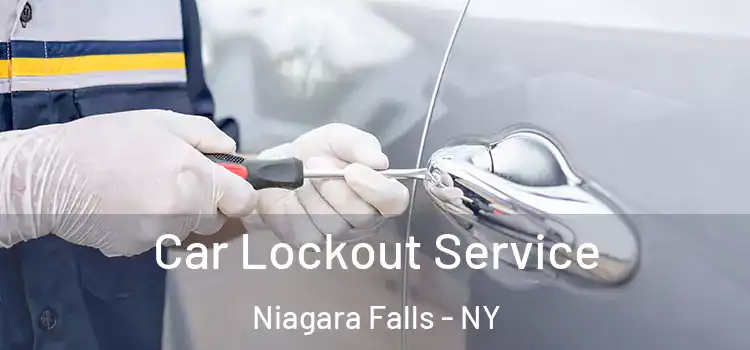 Car Lockout Service Niagara Falls - NY