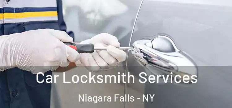 Car Locksmith Services Niagara Falls - NY