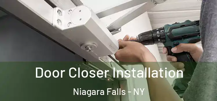 Door Closer Installation Niagara Falls - NY