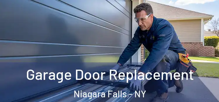  Garage Door Replacement Niagara Falls - NY