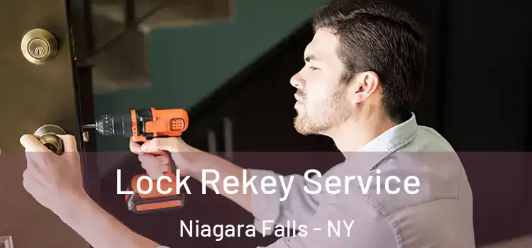 Lock Rekey Service Niagara Falls - NY