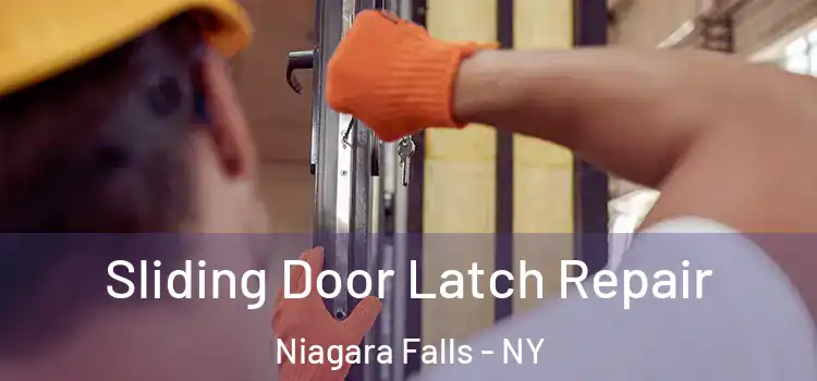 Sliding Door Latch Repair Niagara Falls - NY