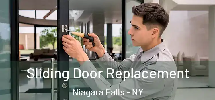 Sliding Door Replacement Niagara Falls - NY