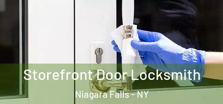Storefront Door Locksmith Niagara Falls - NY